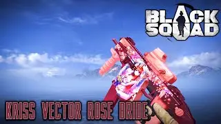 Black Squad ► KRISS VECTOR ROSE BRIDE TDM Gameplay # 101