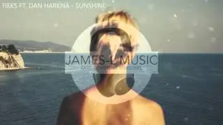 Tieks Ft. Dan Harkna - Sunshine (Extended Mix)