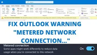 How to Fix Metered Network Warning in Outlook | Metered Network Warning in Outlook | Outlook Error