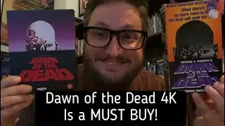 “Dawn of the Dead” (1978) 4K is a MUST BUY!