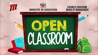 The Ministry Of Education's Open Classroom - Wednesday May 27th 2020