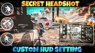 2023 ( BEST CUSTOM HUD ) FOR MORE HEADSHOT || FREE FIRE SECRET 3 FINGER CUSTOM HUD SETTING | FF MAX