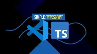 #8 VS Code with TypeScript | Simple TypeScript Course