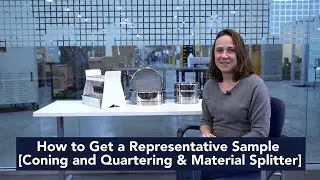 How to Get a Representative Sample [Coning and Quartering & Material Splitter]
