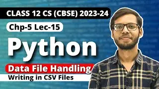 File handling in Python | Writing in CSV files  | Class 12 Python | Class 12 Computer