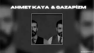 Ahmet Kaya X Gazapizm (Mix Edition) Sel Dağla Birleşince /BeytoDesign