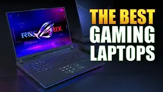 The Best Gaming Laptops in 2024