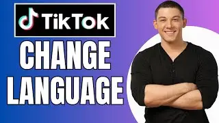 How To Change Language On TikTok PC/Laptop - Full Guide