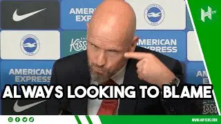 ALWAYS LOOKING TO POINT BLAME! Ten Hag FRUSTRATED | Brighton 2-1 Man United