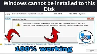 Windows cannot be installed to this disk | the selected disk has an MBR partition table | 2024