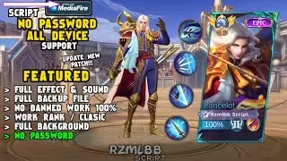 Script Skin Lancelot Epic No Password | Full Effect & Voice | Update Patch Terbaru 2024