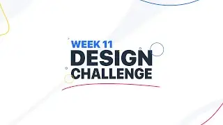 Weekly Design Challenge - Week 11