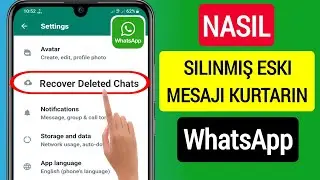 Silinen Eski WhatsApp Mesajları Nasıl Kurtarılır (2023) || WhatsApp Sohbetini Geri Yükle