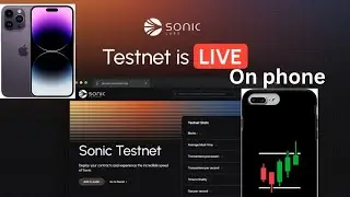 How to do Sonic Testnet on phone 📱