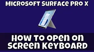 Microsoft Surface Pro X on Screen Keyboard