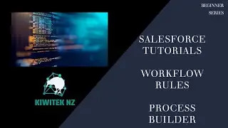 Salesforce Workflow Rules and Process Builder demo