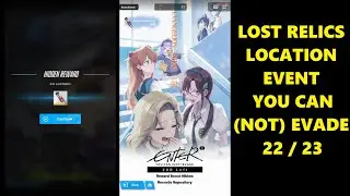 22/23 Lost Relics Location at Event NIKKE X Evangelion Collab | GODDESS OF VICTORY: NIKKE