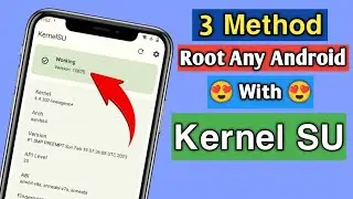 Install Kernel Su Root Any Android Device | Root Android with Kernal SU | How to install kernel su