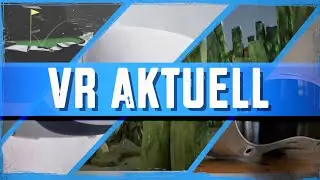VR News Now: Meta Quest Mixed Reality, Walkabout Mini Golf for Pico 4, PSVR 2 Reprojection
