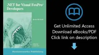 Download Microsoft .NET for Visual FoxPro Developers PDF