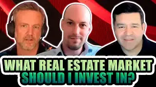 What Real Estate Market Should I Invest In?