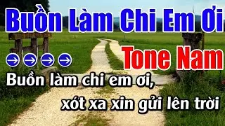 Buồn Làm Chi Em ƠI Karaoke Tone Nam Karaoke Lâm Beat - Beat Mới