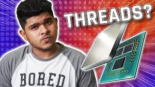 What Are Threads In CPU? Hyperthreading Explained