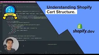 24 - Understanding Shopify Cart Structure.