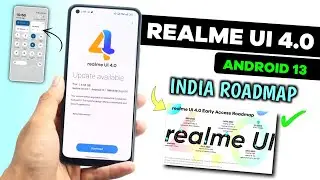 Realme UI 4.0 New Update | realme UI 4.0 Indian Roadmap & Devices List | realme UI 4.0 Early Access