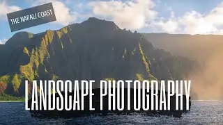 Landscape PHOTOGRAPHY: The Napali Coast