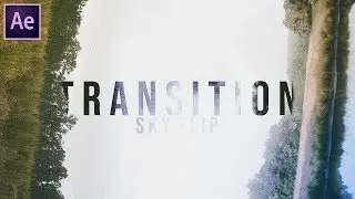 SKY FLIP ROTATION TRANSITION - After Effects 2018 (Sam Kolder/Ryan Nangle)