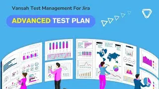 Creating Advanced Test Plans in Jira