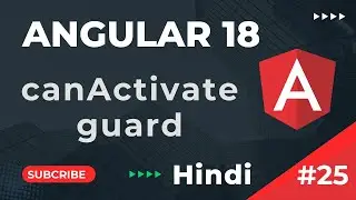 canActivate guard in angular | Angular 18 Tutorial In Hindi  | Part 25