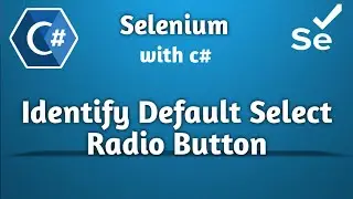 Mastering Selenium and C#: Unveiling Secrets to Identify Default Selected Radio Button