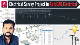 Electrical Survey Project in AutoCAD Electrical & Map Source