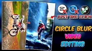 Instagram Trending Circle Blur Video Editing | Vita Video Editing Tamil | Lens Blur Video Editing