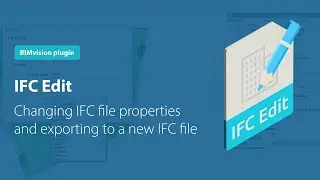 BIMvision Plugin - IFC EDIT