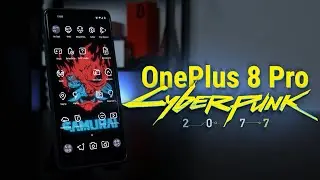 Cyberpunk OnePlus 8 Pro - Рут и Magisk обязателен!