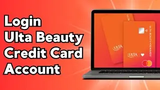 How to Login to Ulta Beauty Credit Card Account