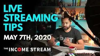 Tips for Live Streaming - The Income Stream Day 52 with Pat Flynn