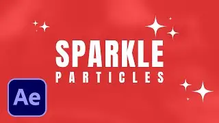 After Effects Sparkle Particles Tutorial (NO PLUG-INS)