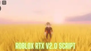 Roblox Rtx v2.0 Script