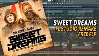 Alan Walker x Imanbek - Sweet Dreams [FL Studio Remake + FREE FLP]