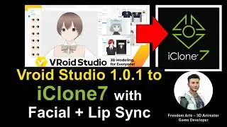 Vroid Studio Version 1.0 to iClone 7.9 with facial + viseme + lip sync - Full Tutorial November 2021