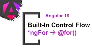 #5 Angular 18 - Built-in Control Flows | @for, @empty | Angular 18 new features.