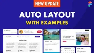 Mastering New Figma Auto Layout — 15+ Examples 📎 With Practice File