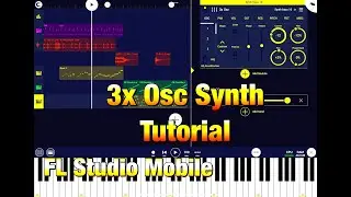 FL Studio Mobile - 3x Osc Synth - Full Walkthrough, Tutorial & Demo for the iPad