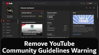 Remove YouTube Community Guidelines Warning | YouTube Policy Training