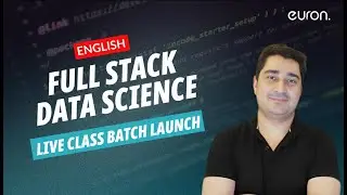 Full Stack Data Science  | Live Batch Launch | English | Euron