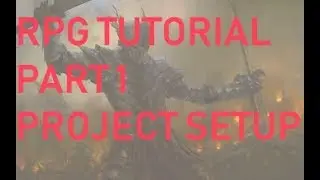 Unreal Engine | RPG Project Tutorial #1 | Project Setup